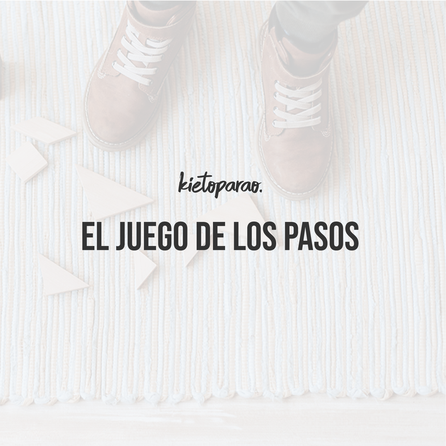 El juego de los pasos